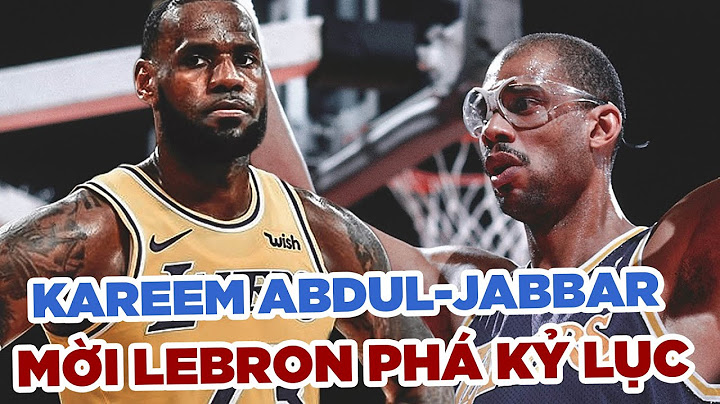 Kareem Abdul-Jabbar - Cựu cầu thủ bóng rổ Mỹ