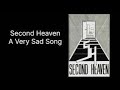 Second Heaven - A Very Sad Song - Second Heaven II 1988 