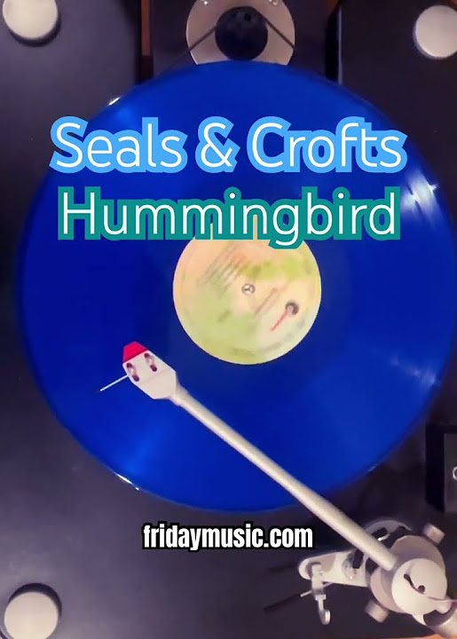 SEALS & CROFTS Hummingbird blue vinyl fridaymusic seals&crofts rock