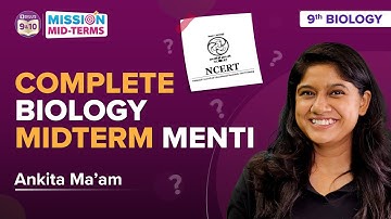 CBSE Class 9 Complete Science Biology NCERT Questions/Solutions Menti Quiz for Class 9 Midterm Exams