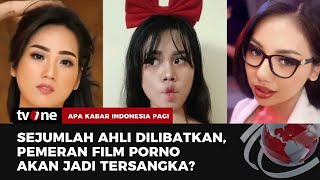 Pemeran Film Porno Akankah Jadi Tersangka? | AKIP tvOne - YouTube