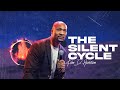 The Silent Cycle Pastor Keion Henderson Live CryOut Conference 2023 The Silent Cycle Pastor Keion Henderson Live CryOut Conference 2023