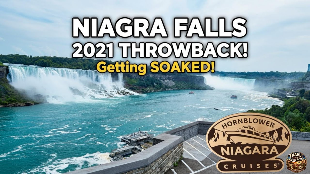We Got SOAKED! 🌊 Niagara Falls Hornblower Throwback (2021)