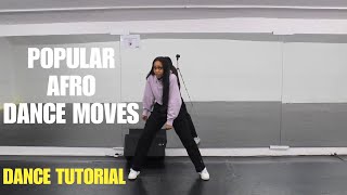 Popular Afro Dance Moves Tutorial | Dance Tutorial