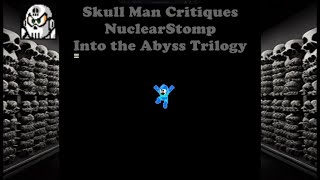 Mega Man Maker  Nuclearstomp Into the Abyss Trilogy