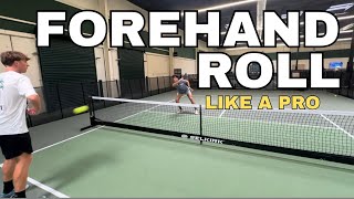 How to create offense at the kitchen and PRESSURE your opponents with the Forehand roll