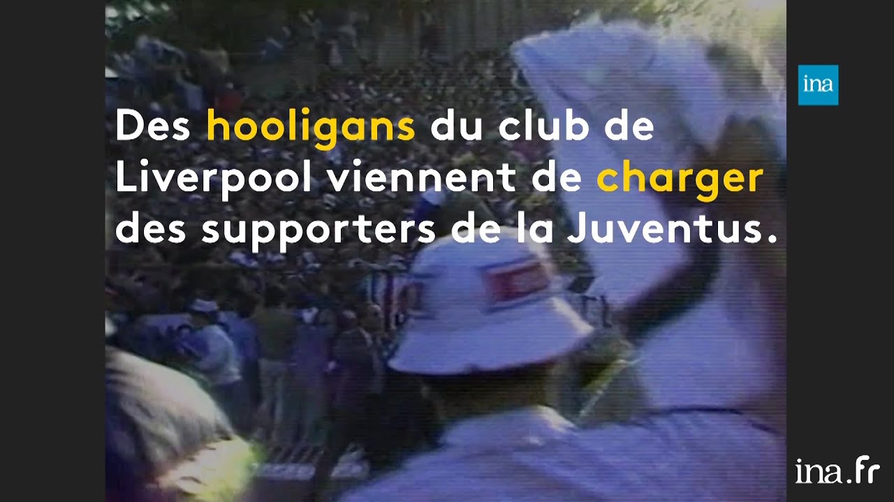 Drame du Heysel, entre hooliganisme et mauvaise organisation | Franceinfo INA - YouTube