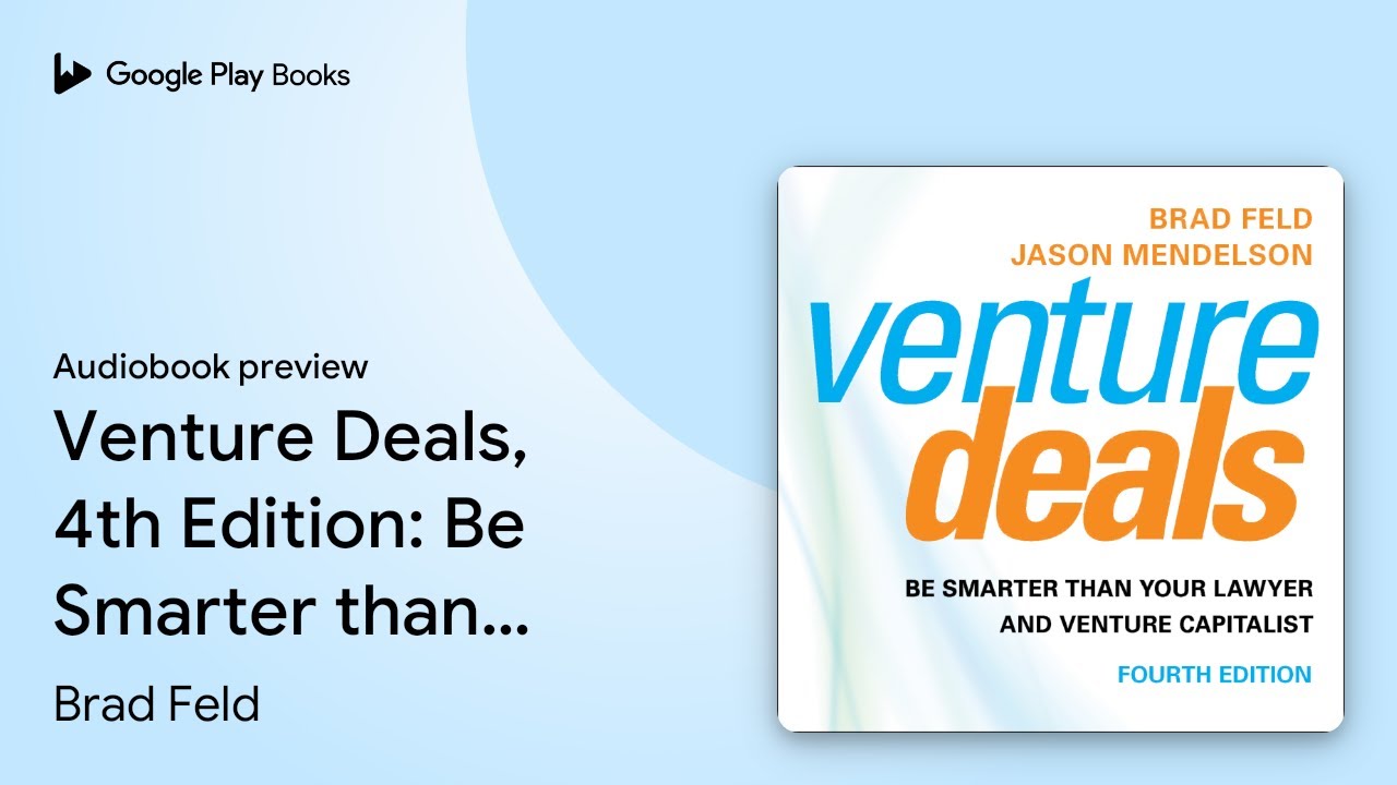 Venture Deals, 4th Edition Be Smarter than… by Brad Feld · Audiobook preview YouTube