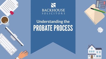 Understanding the Probate Process