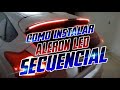 COMO INSTALAR ALERON LED SECUENCIAL