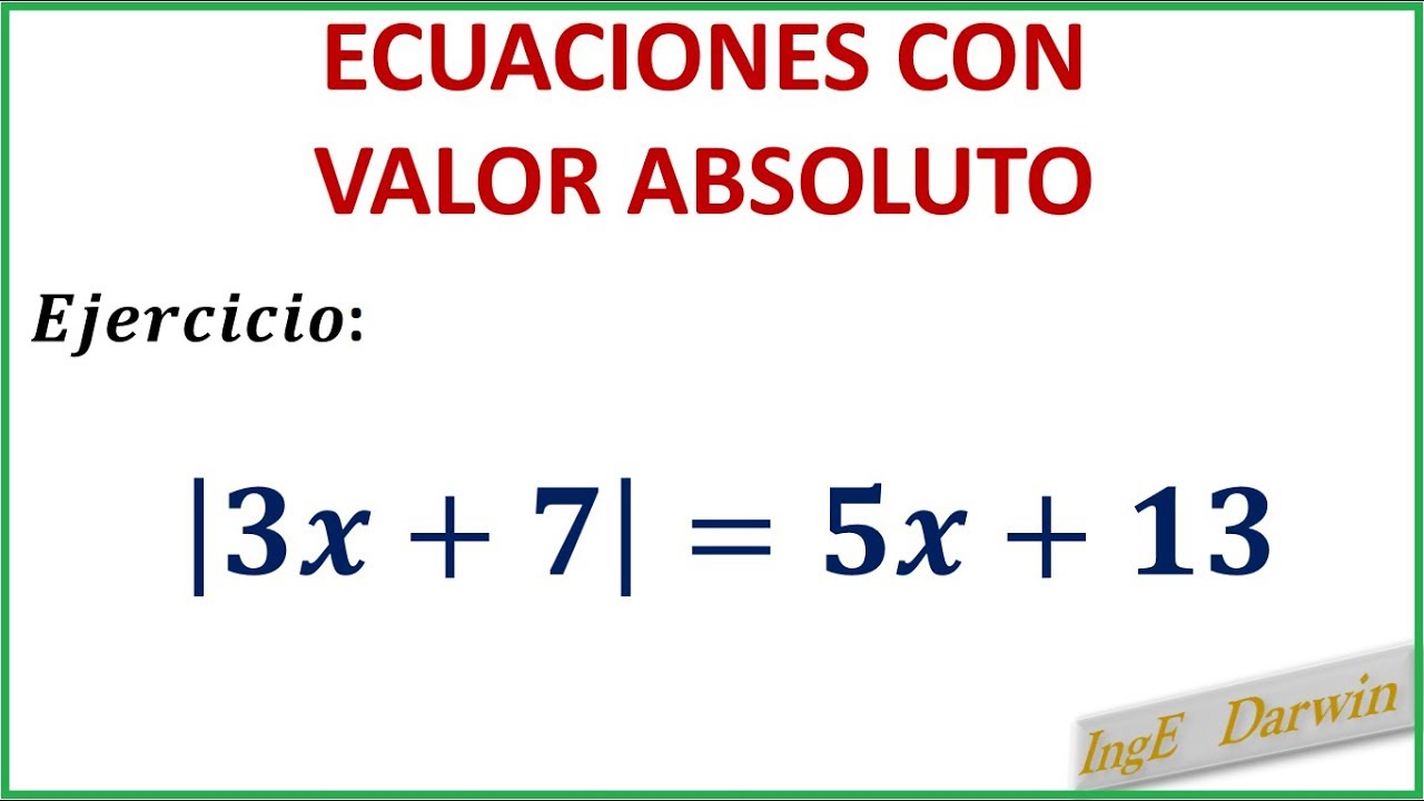 ECUACIONES CON VALOR ABSOLUTO / CLASE 2 YouTube