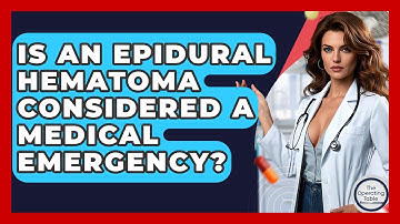 Is An Epidural Hematoma Considered A Medical Emergency? - The Operating Table