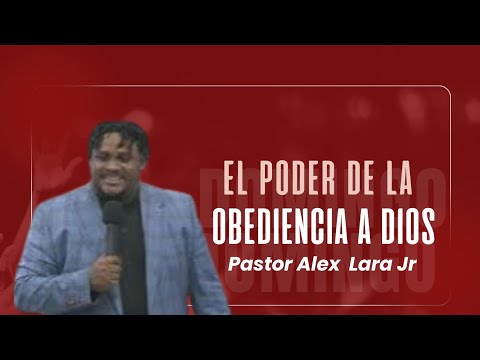 El poder de la obediencia a Dios | Pastor Alex Lara Jr - YouTube