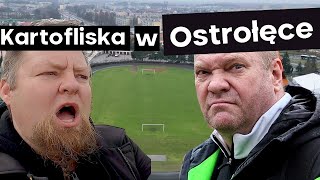 Najpiękniejsze Stadiony w Polsce #22 - Ostrołęka🔥| Kartofliska & Pan Adrian