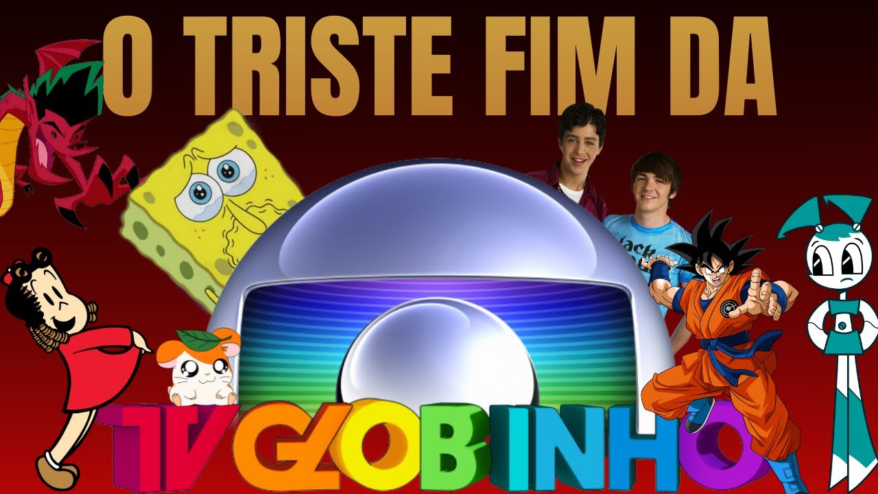 O TRISTE FIM DA TV GLOBINHO (O DIA QUE A GLOBO ACABOU COM SUA ...