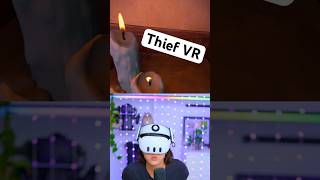 Next Level Immersion in Thief VR