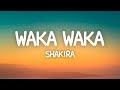 Waka Waka (This Time For Africa) - Shakira (Lyrics)