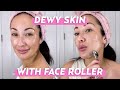 Get DEWY SKIN with a Face Roller & 3 Skincare Products (Morning Skincare Routine)