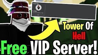 Free VIP Server!! Tower Of Hell!