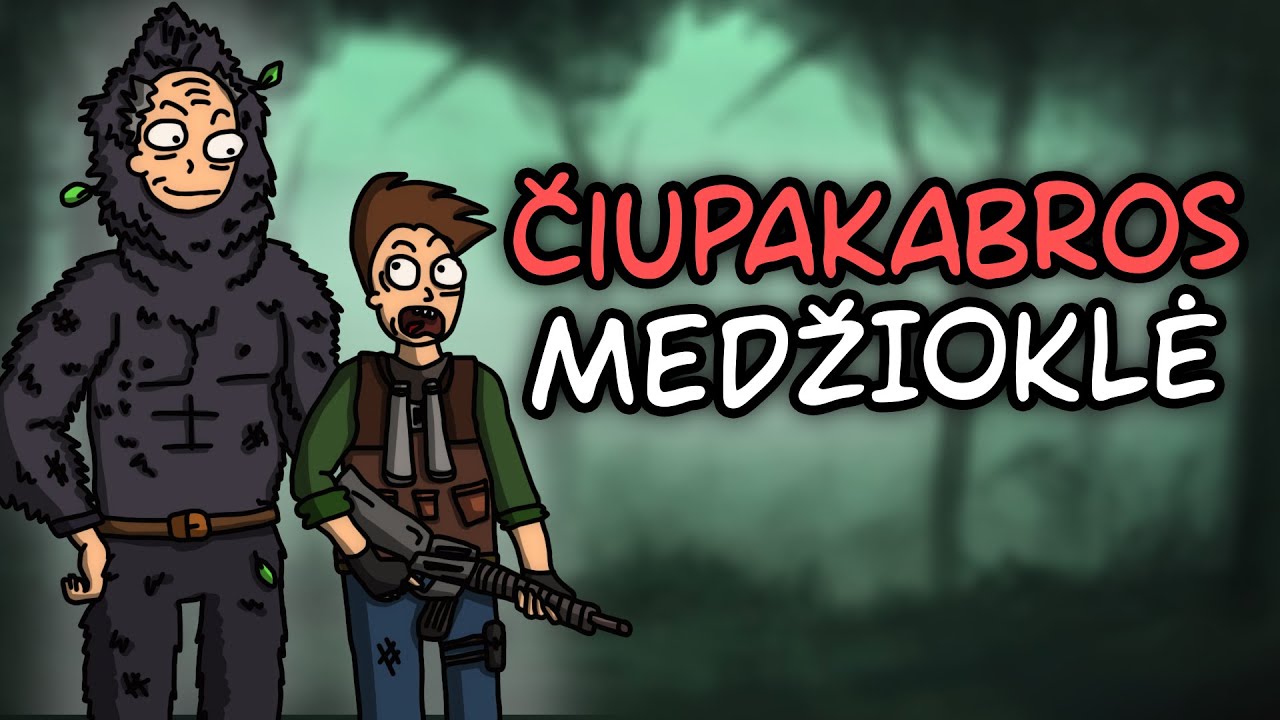 ČIUPAKABROS MEDŽIOKLĖ SU SENIU!