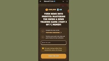 Turn News into Profits: Mastering the Swing & News Trading Game | Part 3 of 7 | MemeFi | MemeFi code