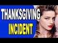 Depp vs The Sun ~ What Happened on Thanksgiving ?