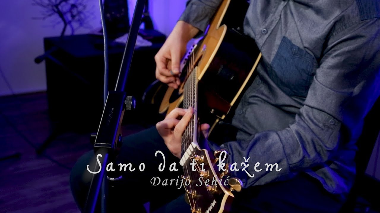 Samo da ti kažem  - Darijo Šehić