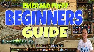 EMERALD FLYFF  | BEGINNERS GUIDE