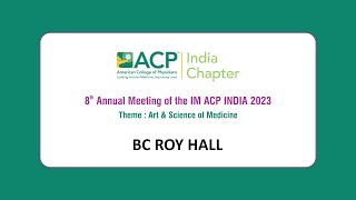 ACP India - Hall A - Day 1