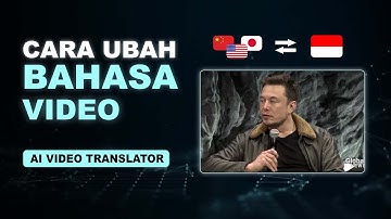 Ubah Bahasa Video - Ini Dia Cara Translate Video Otomatis