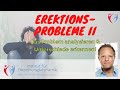 Das Problem analysieren & Unterschiede erkennen! (2) Erektionsstörungen/ Erektile Dysfunktion