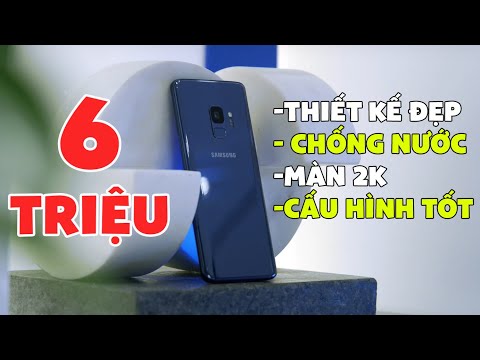 2020 rồi, Galaxy S9 có còn đáng mua?