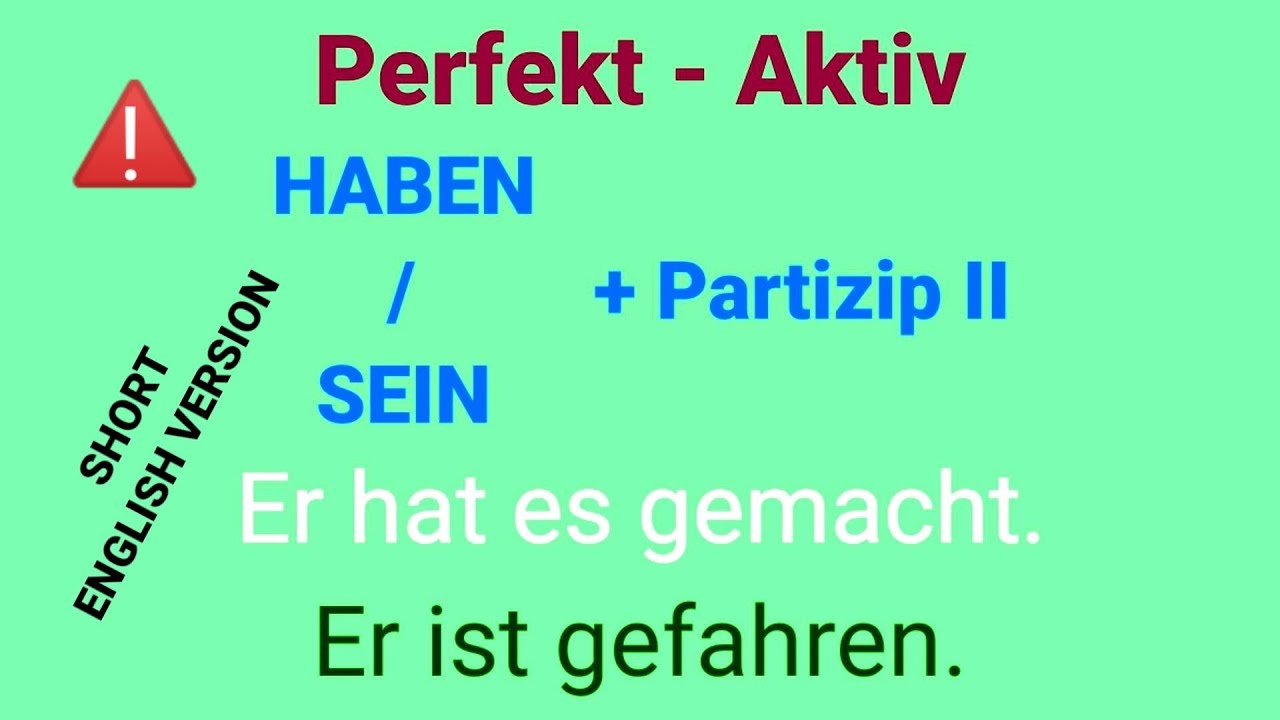Wie bildet man das Perfekt , How to form the Perfect Present Perfect , English, German YouTube Wie bildet man das Perfekt , How to form the Perfect Present Perfect , English, German YouTube