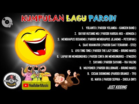 KUMPULAN LAGU PARODI LUCU ~ LUMAYAN UNTUK MENGHIBUR DI WAKTU LUANG