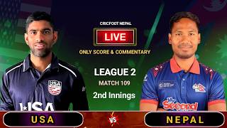 Nepal vs Usa Cwcl 2 Second Innings Live Scores Commentary | Usa vs Nep | Cricfoot Nepal