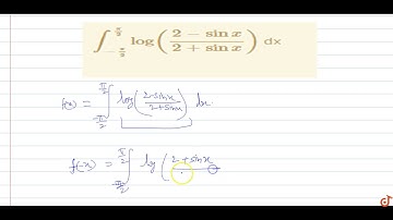 `int_(-pi/2)^(pi/2)log((2-sinx)/(2+sinx))` dx