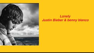 Justin beiber & benny blanco — lonely lyrics