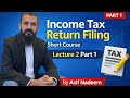 How to File Income Tax Return in Pakistan 2026 | Lecture 2 Part-1 | Pakistan Taxation Tutorials