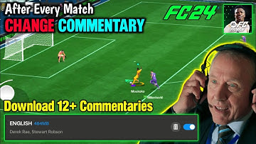 How To  Download & Switch Commentary In EA FC 24 | Change Commentary Every Match