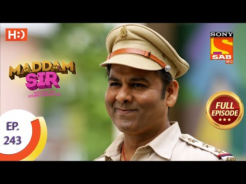 Maddam sir - Ep 243 - Full Episode - 1st July, 2021