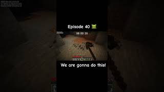 Episode 40! I’m not dying anymore this is the time to finish! #minecraft #shorts #gaming