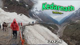 Kedarnath Yatra 2026 Kedarnath Trek Kedarnath Dham 2026 Kedarnath Temple