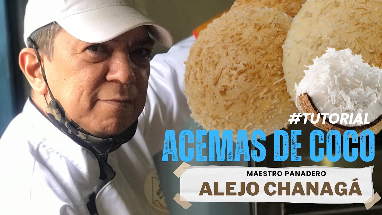 Acemas de coco por el Maestro Panadero Alejo Chanaga