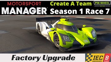 Motorsport Manager - Factory Upgrade - #7 - Create A Team - Endurance Series Lets Play