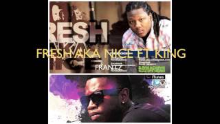 ⁣REMIX (FREAKY) FRESH AKA NICE FT KING FRANTZ