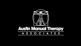 What is Manual Physical Therapy? Austin Manual Therapy Associates – Austin, TX
