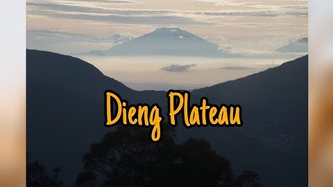 EXPLORE DIENG | Dieng Plateau |Negeri Diatas Awan | Dieng, Wonosobo, Banjarnegara | Cinematic Video