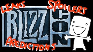 Blizzcon 2016 All SHOCKING Leaks! Predictions! Spoilers! :o Blizzcon 2016 All SHOCKING Leaks! Predictions! Spoilers! :o