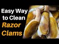 Easy Way to Clean Razor Clams