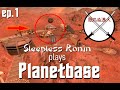 A New Colony begun! Asteroids! Sandstorms! Disaster! in Planetbase played by SleeplessRonin (ep.1)